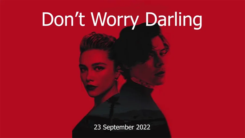 فیلم نگران نباش عزیزم Don’t Worry Darling