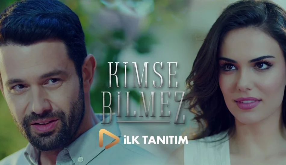 سریال ترکی هیچکس نمی داند (Kimse Bilmez) از سریال های پرطرفدار ترکی