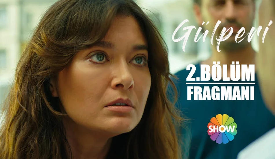 سریال ترکی گلپری (Gülperi) از سریال های پرطرفدار ترکی